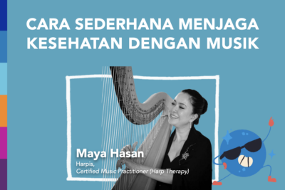 MAYA JAGA KESEHATAN DENGAN MUSIK