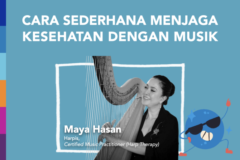 MAYA JAGA KESEHATAN DENGAN MUSIK