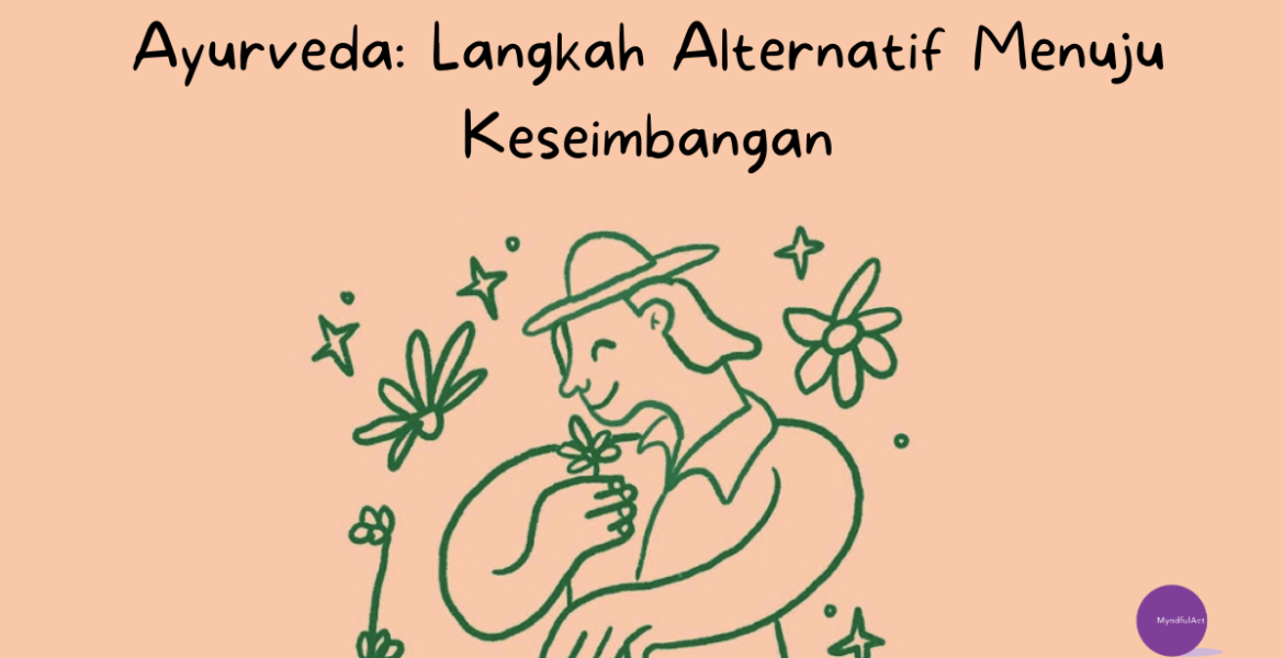 Ayurveda Langkah Alternatif Menuju Keseimbangan