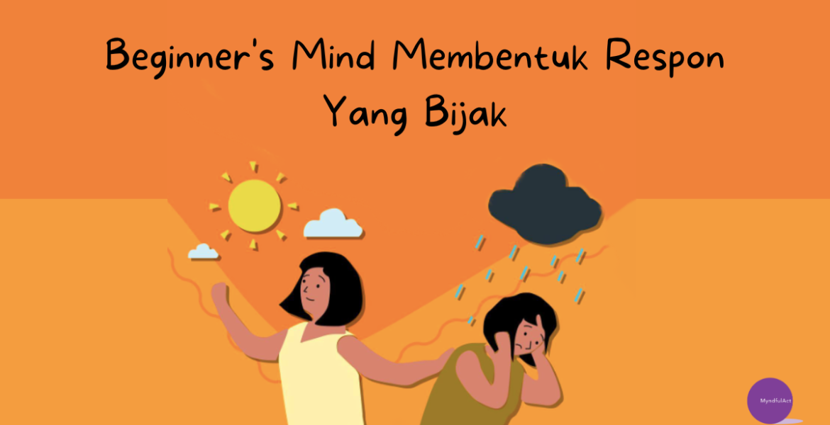 's Mind Membentuk Respon Yang Bijak