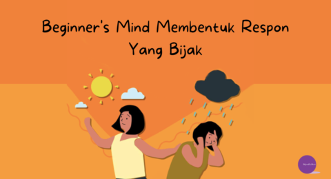 's Mind Membentuk Respon Yang Bijak