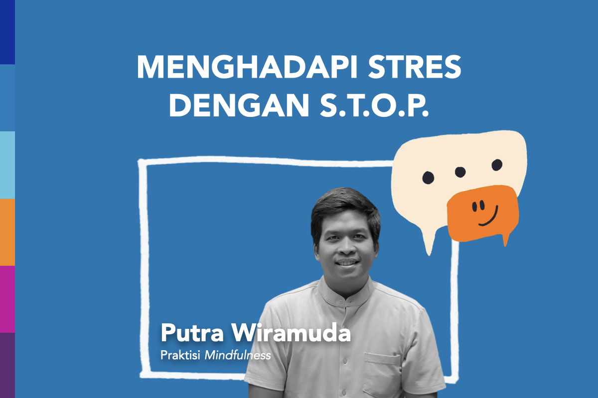 Menghadapi Stress Dengan S.T.O.P.
