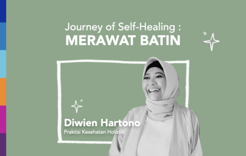 Diwien Hartono Journey of Self-Healing Merawat Batin