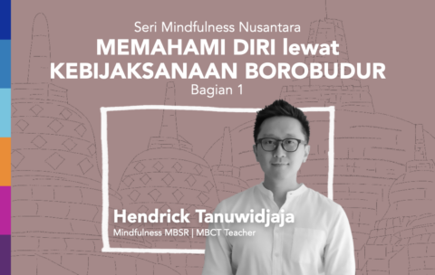 Memahami Diri Lewat Kebijaksanaan Borobudur