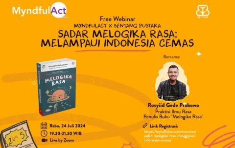 Sadar Melogika Rasa - Melampaui Indonesia Cemas