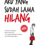 Cover buku Aku Yang Sudah Lama Hilang