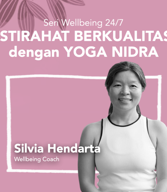 Istirahat berkualitas dengan Yoga Nidra