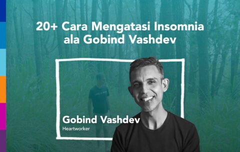 20+ Cara Mengatasi Insomnia ala Gobind Vashdev