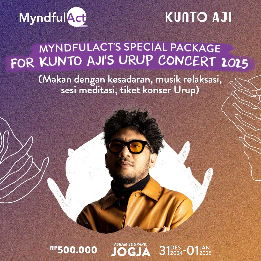 MyndfulAct Special Package, for Kunto Aji Urup Concert copy