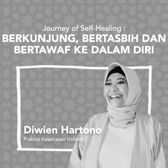 Diwien Hartono Berkunjung Bertasbih Bertawaf ke Dalam Diri.001