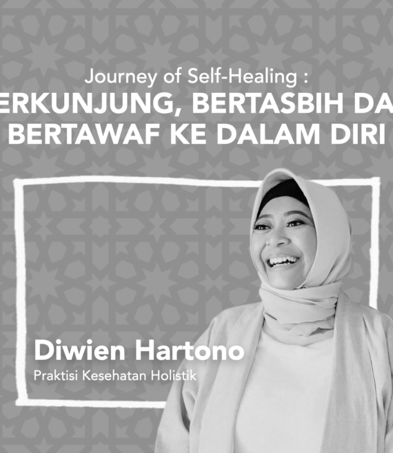 Diwien Hartono Berkunjung Bertasbih Bertawaf ke Dalam Diri.001